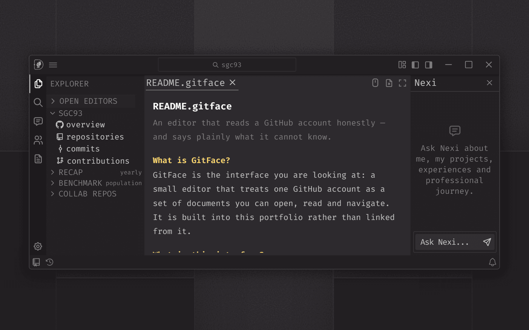 The GitFace editor: an activity bar down the left, an explorer listing overview, repositories, commits, contributions, RECAP, BENCHMARK and COLLAB REPOS, a README.gitface tab open in the centre, and a panel headed Nexi on the right.