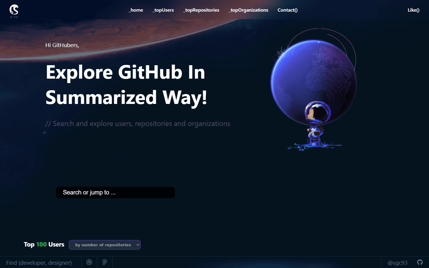 The Gits landing page: an illustrated planet with a figure in a bubble beside the heading Explore GitHub In Summarized Way, a line reading search and explore users, repositories and organizations, a search field, and a navigation bar listing home, top users, top repositories and top organizations.